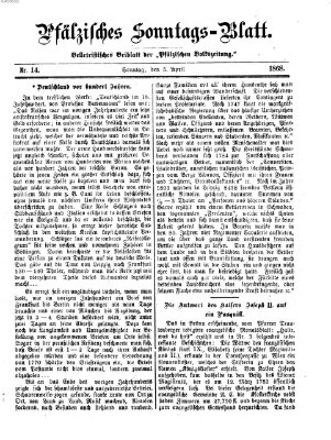 Pfälzisches Sonntags-Blatt (Pfälzische Volkszeitung) Sonntag 5. April 1868