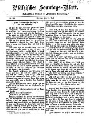 Pfälzisches Sonntags-Blatt (Pfälzische Volkszeitung) Sonntag 16. Mai 1869