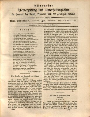 Allgemeine Theaterzeitung und Unterhaltungsblatt für Freunde der Kunst, Literatur und des geselligen Lebens (Allgemeine Theaterzeitung) Samstag 6. April 1822