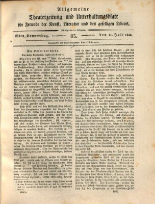 Allgemeine Theaterzeitung und Unterhaltungsblatt für Freunde der Kunst, Literatur und des geselligen Lebens (Allgemeine Theaterzeitung) Donnerstag 11. Juli 1822