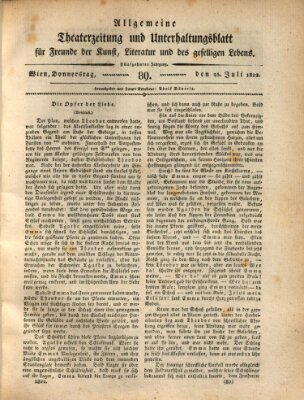 Allgemeine Theaterzeitung und Unterhaltungsblatt für Freunde der Kunst, Literatur und des geselligen Lebens (Allgemeine Theaterzeitung) Donnerstag 25. Juli 1822