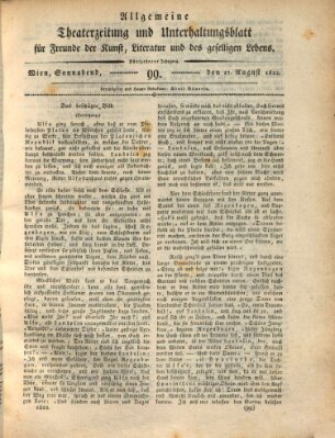 Allgemeine Theaterzeitung und Unterhaltungsblatt für Freunde der Kunst, Literatur und des geselligen Lebens (Allgemeine Theaterzeitung) Samstag 17. August 1822