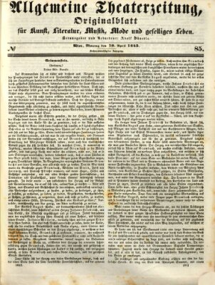 Allgemeine Theaterzeitung Montag 10. April 1843