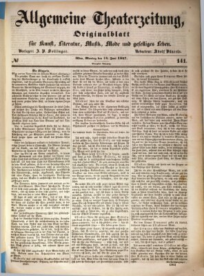 Allgemeine Theaterzeitung Montag 14. Juni 1847