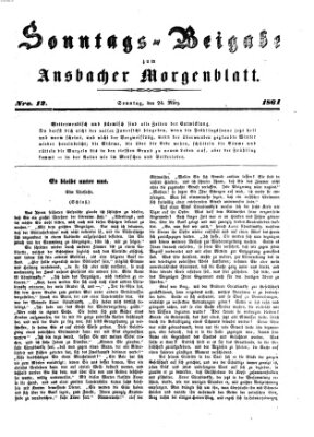 Ansbacher Morgenblatt. Sonntags-Beigabe zum Ansbacher Morgenblatt (Ansbacher Morgenblatt) Sonntag 24. März 1861