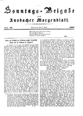 Ansbacher Morgenblatt. Sonntags-Beigabe zum Ansbacher Morgenblatt (Ansbacher Morgenblatt) Sonntag 9. Juni 1861