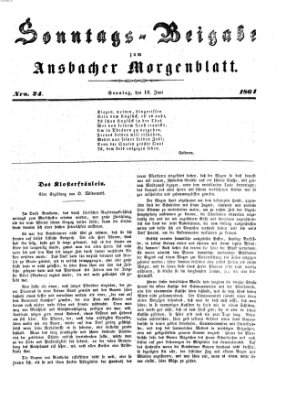 Ansbacher Morgenblatt. Sonntags-Beigabe zum Ansbacher Morgenblatt (Ansbacher Morgenblatt) Sonntag 16. Juni 1861