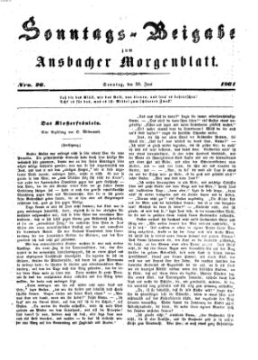 Ansbacher Morgenblatt. Sonntags-Beigabe zum Ansbacher Morgenblatt (Ansbacher Morgenblatt) Sonntag 30. Juni 1861