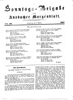 Ansbacher Morgenblatt. Sonntags-Beigabe zum Ansbacher Morgenblatt (Ansbacher Morgenblatt) Sonntag 6. Oktober 1861