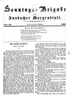 Ansbacher Morgenblatt. Sonntags-Beigabe zum Ansbacher Morgenblatt (Ansbacher Morgenblatt) Sonntag 3. November 1861