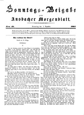 Ansbacher Morgenblatt. Sonntags-Beigabe zum Ansbacher Morgenblatt (Ansbacher Morgenblatt) Sonntag 1. Dezember 1861