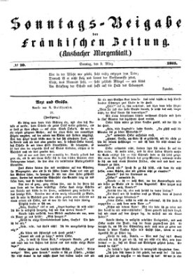 Fränkische Zeitung. Sonntags-Beigabe der Fränkischen Zeitung (Ansbacher Morgenblatt) (Ansbacher Morgenblatt) Sonntag 5. März 1865