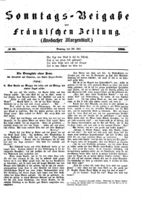 Fränkische Zeitung. Sonntags-Beigabe der Fränkischen Zeitung (Ansbacher Morgenblatt) (Ansbacher Morgenblatt) Sonntag 30. Juli 1865