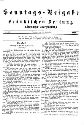 Fränkische Zeitung. Sonntags-Beigabe der Fränkischen Zeitung (Ansbacher Morgenblatt) (Ansbacher Morgenblatt) Sonntag 24. September 1865