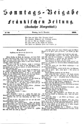 Fränkische Zeitung. Sonntags-Beigabe der Fränkischen Zeitung (Ansbacher Morgenblatt) (Ansbacher Morgenblatt) Sonntag 5. November 1865