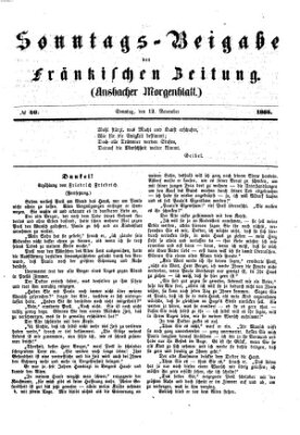 Fränkische Zeitung. Sonntags-Beigabe der Fränkischen Zeitung (Ansbacher Morgenblatt) (Ansbacher Morgenblatt) Sonntag 12. November 1865