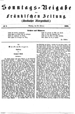 Fränkische Zeitung. Sonntags-Beigabe der Fränkischen Zeitung (Ansbacher Morgenblatt) (Ansbacher Morgenblatt) Sonntag 25. Februar 1866