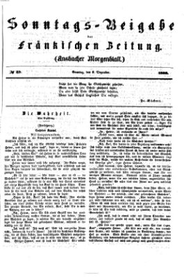 Fränkische Zeitung. Sonntags-Beigabe der Fränkischen Zeitung (Ansbacher Morgenblatt) (Ansbacher Morgenblatt) Sonntag 9. Dezember 1866