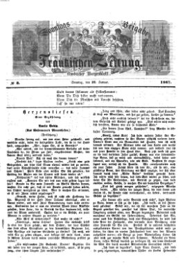 Fränkische Zeitung. Sonntags-Beigabe der Fränkischen Zeitung (Ansbacher Morgenblatt) (Ansbacher Morgenblatt) Sonntag 20. Januar 1867