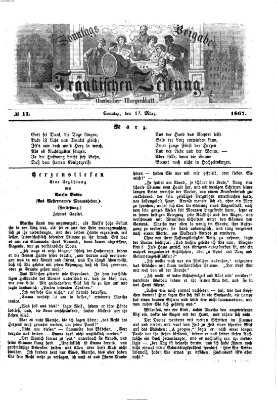 Fränkische Zeitung. Sonntags-Beigabe der Fränkischen Zeitung (Ansbacher Morgenblatt) (Ansbacher Morgenblatt) Sonntag 17. März 1867