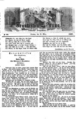 Fränkische Zeitung. Sonntags-Beigabe der Fränkischen Zeitung (Ansbacher Morgenblatt) (Ansbacher Morgenblatt) Sonntag 31. März 1867