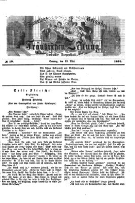 Fränkische Zeitung. Sonntags-Beigabe der Fränkischen Zeitung (Ansbacher Morgenblatt) (Ansbacher Morgenblatt) Sonntag 12. Mai 1867