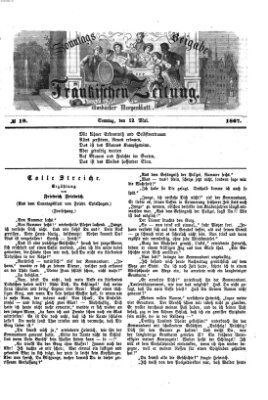 Fränkische Zeitung. Sonntags-Beigabe der Fränkischen Zeitung (Ansbacher Morgenblatt) (Ansbacher Morgenblatt) Sonntag 12. Mai 1867