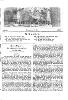 Fränkische Zeitung. Sonntags-Beigabe der Fränkischen Zeitung (Ansbacher Morgenblatt) (Ansbacher Morgenblatt) Sonntag 31. Mai 1868