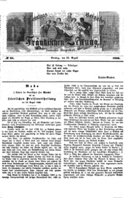 Fränkische Zeitung. Sonntags-Beigabe der Fränkischen Zeitung (Ansbacher Morgenblatt) (Ansbacher Morgenblatt) Sonntag 23. August 1868