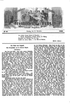 Fränkische Zeitung. Sonntags-Beigabe der Fränkischen Zeitung (Ansbacher Morgenblatt) (Ansbacher Morgenblatt) Sonntag 15. November 1868