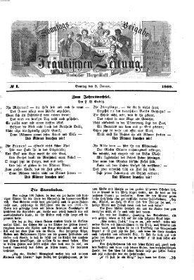 Fränkische Zeitung. Sonntags-Beigabe der Fränkischen Zeitung (Ansbacher Morgenblatt) (Ansbacher Morgenblatt) Sonntag 3. Januar 1869