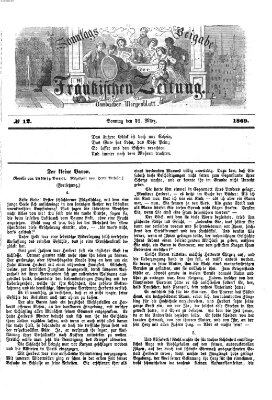 Fränkische Zeitung. Sonntags-Beigabe der Fränkischen Zeitung (Ansbacher Morgenblatt) (Ansbacher Morgenblatt) Sonntag 21. März 1869