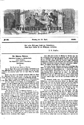 Fränkische Zeitung. Sonntags-Beigabe der Fränkischen Zeitung (Ansbacher Morgenblatt) (Ansbacher Morgenblatt) Sonntag 25. April 1869