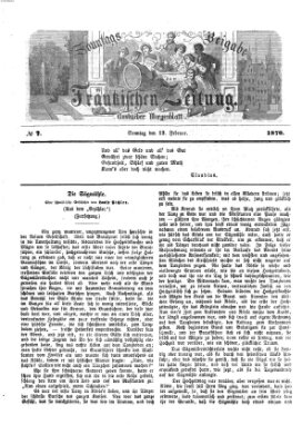 Fränkische Zeitung. Sonntags-Beigabe der Fränkischen Zeitung (Ansbacher Morgenblatt) (Ansbacher Morgenblatt) Sonntag 13. Februar 1870