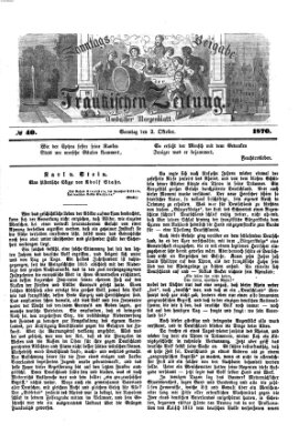 Fränkische Zeitung. Sonntags-Beigabe der Fränkischen Zeitung (Ansbacher Morgenblatt) (Ansbacher Morgenblatt) Sonntag 2. Oktober 1870