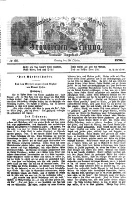 Fränkische Zeitung. Sonntags-Beigabe der Fränkischen Zeitung (Ansbacher Morgenblatt) (Ansbacher Morgenblatt) Sonntag 30. Oktober 1870