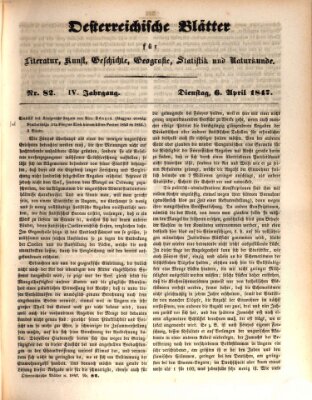 Österreichische Blätter für Literatur und Kunst, Geschichte, Geographie, Statistik und Naturkunde Dienstag 6. April 1847