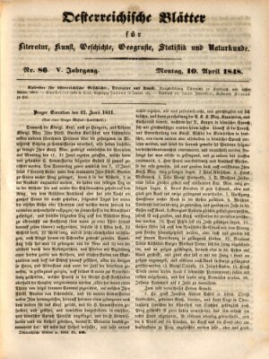 Österreichische Blätter für Literatur und Kunst, Geschichte, Geographie, Statistik und Naturkunde Montag 10. April 1848