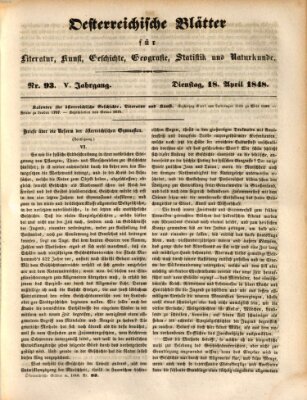 Österreichische Blätter für Literatur und Kunst, Geschichte, Geographie, Statistik und Naturkunde Dienstag 18. April 1848