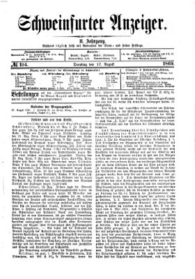 Schweinfurter Anzeiger Dienstag 17. August 1869