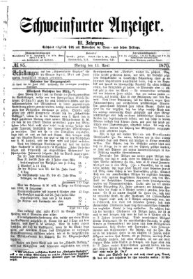 Schweinfurter Anzeiger Montag 11. April 1870