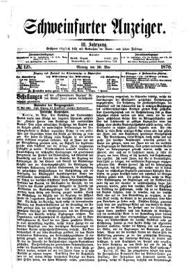 Schweinfurter Anzeiger Montag 30. Mai 1870