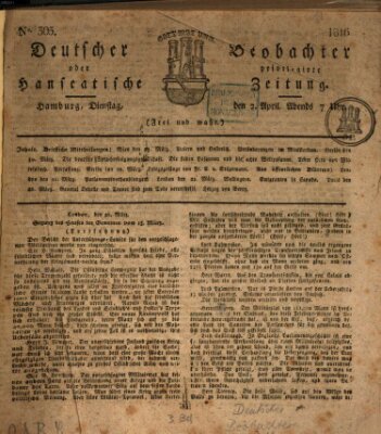 Deutscher Beobachter oder privilegirte hanseatische Zeitung Dienstag 2. April 1816