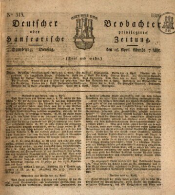 Deutscher Beobachter oder privilegirte hanseatische Zeitung Dienstag 16. April 1816
