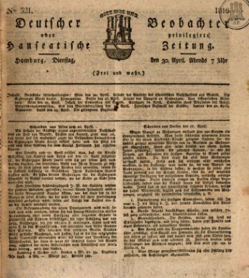 Deutscher Beobachter oder privilegirte hanseatische Zeitung Dienstag 30. April 1816