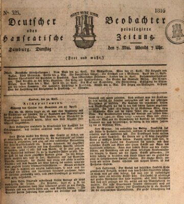 Deutscher Beobachter oder privilegirte hanseatische Zeitung Dienstag 7. Mai 1816