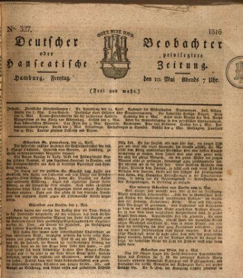 Deutscher Beobachter oder privilegirte hanseatische Zeitung Freitag 10. Mai 1816