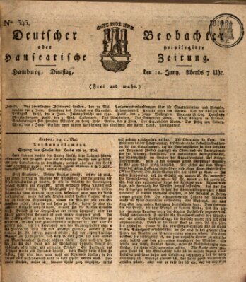 Deutscher Beobachter oder privilegirte hanseatische Zeitung Dienstag 11. Juni 1816