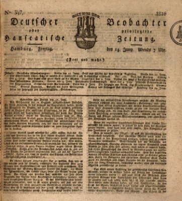 Deutscher Beobachter oder privilegirte hanseatische Zeitung Freitag 14. Juni 1816