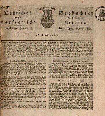 Deutscher Beobachter oder privilegirte hanseatische Zeitung Freitag 26. Juli 1816